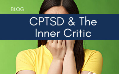 CPTSD & The Inner Critic