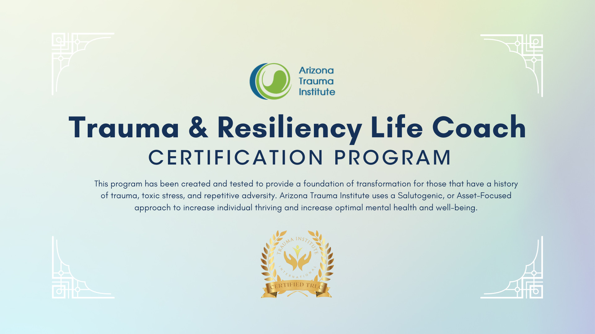 Trauma Resilience Life Coach Arizona Trauma Institute
